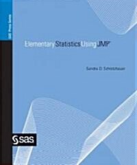 Elementary Statistics Using JMP (Paperback)