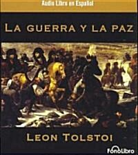 La Guerra y la Paz (Audio CD)