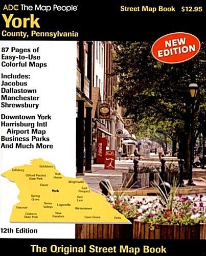 ADC the Map People York County, Pa Street Map Book (Paperback, 12th)