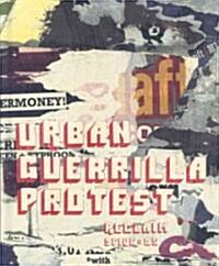 Urban Guerrilla Protest (Hardcover)