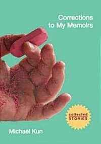 Corrections to My Memoirs (Paperback, Reprint)