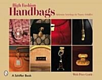 High Fashion Handbags: Classic Vintage Designs (Hardcover)