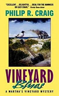 Vineyard Blues: A Marthas Vineyard Mystery (Mass Market Paperback)