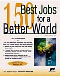 150 Best Jobs for a Better World (Paperback)