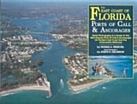 The East Coast of Florida Ports of Call & Anchorages (Paperback)