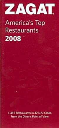 Zagat 2008 Americas Top Restaurants (Paperback)
