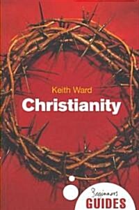 Christianity : A Beginners Guide (Paperback)