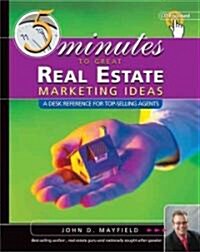 Five Minutes to Great Real Estate Marketing Ideas (Paperback, CD-ROM)