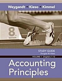 Accounting Principles Chapters 1-12 (Paperback, 8th, Study Guide)