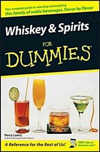 Whiskey and Spirits for Dummies (Paperback)