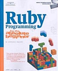 Ruby Programming for the Absolute Beginner (Paperback)