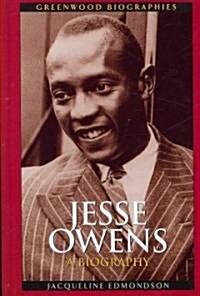 Jesse Owens: A Biography (Hardcover)