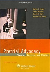 Pretrial Advocacy (Paperback, CD-ROM, 2nd)
