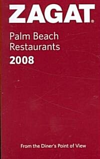 Zagatsurvey 2008 Palm Beach Restaurants (Paperback, POC)
