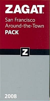Zagat San Francisco Around the Town Pack 2008 (Paperback, BOX)