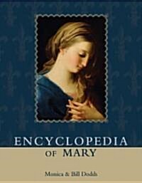 Encyclopedia of Mary (Hardcover)