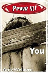 Prove It! You (Paperback)