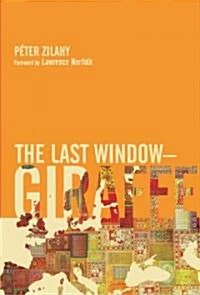 The Last Window-Giraffe (Hardcover)