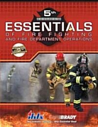 Essentials of Fire Fighting and Fire Department Operations [With CDROM] (Paperback, 5)