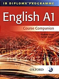 IB Diploma Programme English A1 Course Companion (Paperback)