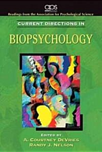 Current Directions in Biopsychology (Paperback, 1st)