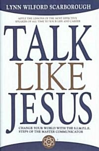 Talk Like Jesus (Hardcover)