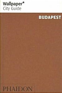 Wallpaper City Guide 2008 Budapest (Paperback)