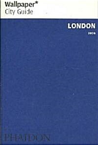 Wallpaper City Guide 2008 London (Paperback)