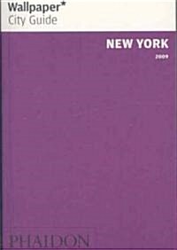 Wallpaper City Guide 2009 New York (Paperback)