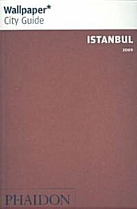 Wallpaper City Guide Istanbul 2009 (Paperback, 2nd, Revised, Updated)