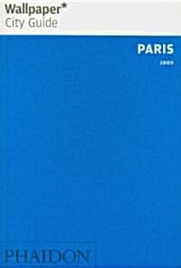 Wallpaper City Guide Paris 2009 (Paperback)