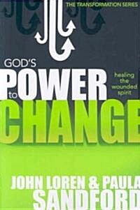 [중고] God‘s Power to Change: Healing the Wounded Spirit (Paperback)