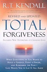 Total Forgiveness (Paperback, Revised ed.)