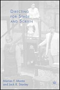 Directing for Stage and Screen (Hardcover, 1st)
