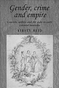 Gender, Crime and Empire (Hardcover)