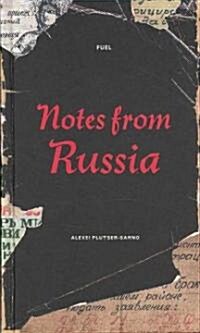 Notes from Russia (Hardcover)