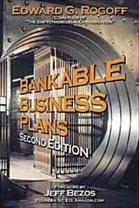 Bankable Business Plans: Second Edition (Paperback, 2)