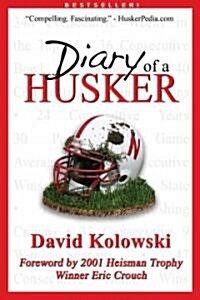 Diary of a Husker (Hardcover, 1st)