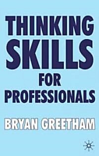 Thinking Skills for Professionals (Paperback)
