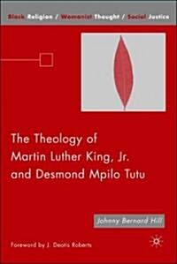 The Theology of Martin Luther King, Jr. and Desmond Mpilo Tutu (Hardcover)