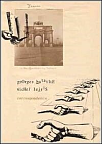 [중고] Correspondence : Georges Bataille and Michel Leiris (Hardcover)