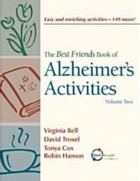 Best Friends Book of Alzheimers Activities: Volume Two (Paperback, Expand and Enri)