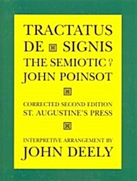Tractatus de Signis: The Semiotic of John Poinsot (Hardcover, 2)
