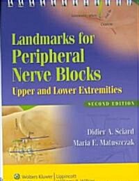 Landmarks for Peripheral Nerve Blocks: Upper and Lower Extremities (Spiral, 2)