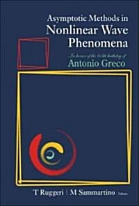Asymptotic Methods in Nonlinear Wave Phenomena (Hardcover)