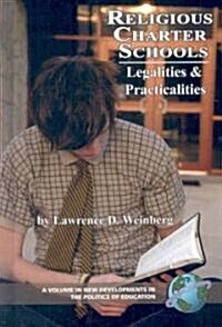 Religious Charter Schools: Legalities and Practicalities (Hc) (Hardcover)