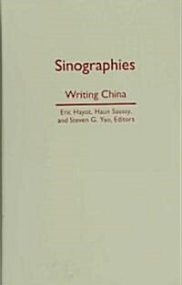 Sinographies: Writing China (Hardcover)