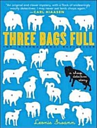 Three Bags Full: A Sheep Detective Story (MP3 CD)