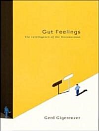 Gut Feelings: The Intelligence of the Unconscious (MP3 CD, MP3 - CD)
