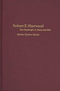 Robert E. Sherwood (Hardcover)